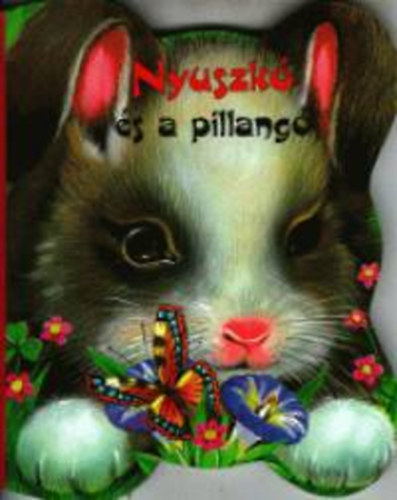 Edith Jentner - Nyuszk� �s a pillang�
