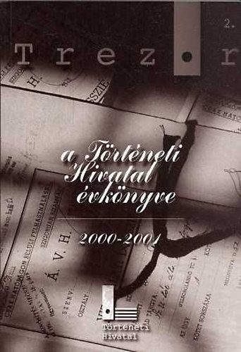 Gyarmati György /szerk./ - A Történeti Hivatal évkönyve 2000-2001