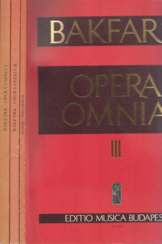 Valentinus Bakfark, Bakfark Blint - Opera Omnia I-III.