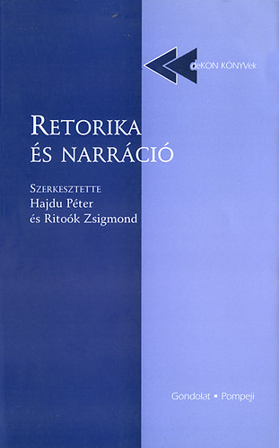 Hajdu Pter; Ritok Zsigmond (szerk.) - Retorika s narrci