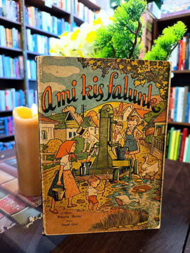 Wessely Ferenc - A mi kis falunk