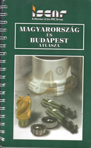 Magyarorsz�g (1:360 000) �s Budapest (1:2 000) atlasza