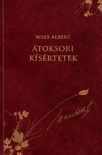 Wass Albert - toksori ksrtetek