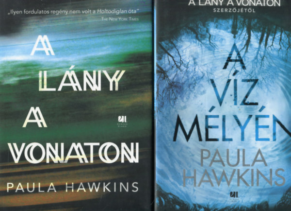 Paula Hawkins - A lány a vonaton + A víz mélyén