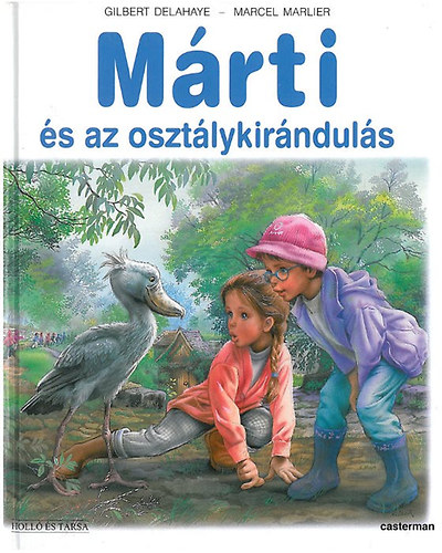 Marcel Marlier, Gilbert Delahaye - Mrti s az osztlykirnduls