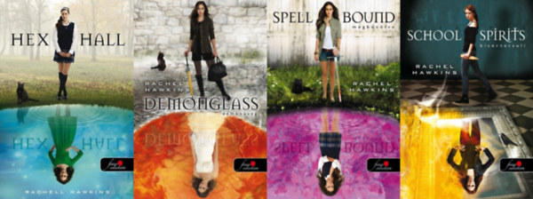 Rachel Hawkins - Hex Hall sorozat (4 könyv) - Hex Hall, Demonglass - Démonüveg, Spell Bound - Megbűvölve, School Spirits - Kísértetsuli