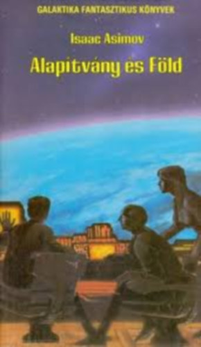 Isaac Asimov - Alaptvny s a Fld