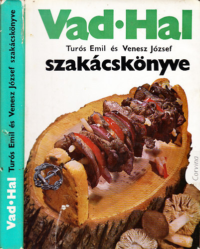 Trs Emil - Venesz Jzsef - Vad - Hal Trs Emil s Venesz Jzsef szakcsknyve