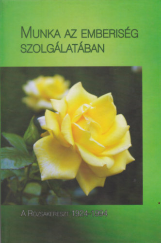 Munka az emberisg szolglatban