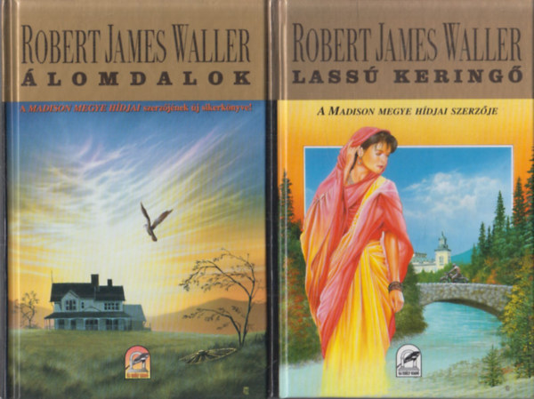 Robert James Waller - 2 db Robert James Waller m: Lass kering + lomdalok