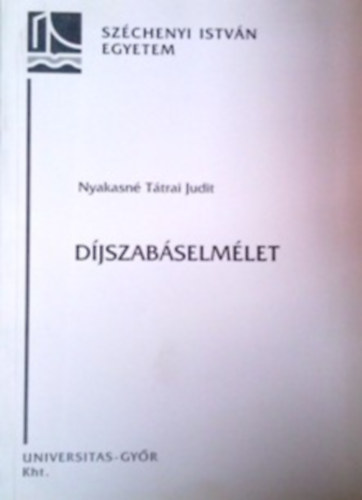 Nyakasné dr. Tátrai Judit - Díjszabáselmélet