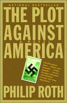 Philip Roth - The Plot Against America
