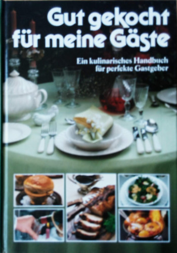 Marianne Kaltenbach - Gut gekocht fr meine Gaste