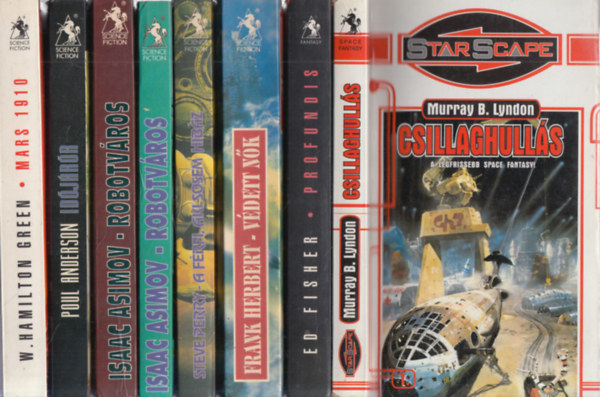 Murray B. Lyndon, Ed Fisher, Frank Herbert, Steve Perry, Isaac Asimov, Poul Anderson, W. Hamilton Green - 8db Valhalla Pholy Sci-fi m: Csillaghulls + Profundis + Vdett nk + A frfi aki sosem hibz + Robotvros I-II + Idjrr + Mars 1910