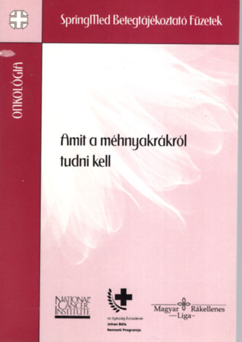 Dr. Bszrmnyi Nagy Klra - Amit a mhnyakrkrl tudni kell