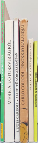 6 DB MESEKNYV: BORSSZEM HERCEGKISASSZONY+ MESE A LTUSZVIRGRL+CARROLL:ALICE TKRORSZGBAN+COLLODI:PINOKKI KALANDJAI+MEZEY:CSUTKA JUTKA MESI+TINI NINDZSA TEKNCK-AZ ELTEMETETT KINCS
