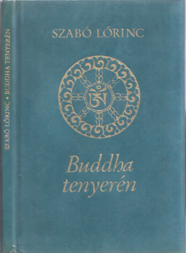 Szab Lrinc - Buddha tenyern - A klt keleti tmj versei (nvreszl pldny)