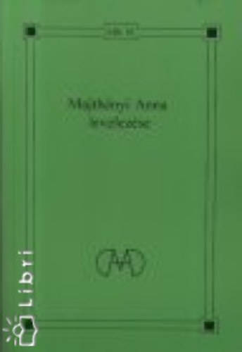 Andor Csaba szerk. - Majthnyi Anna levelezse