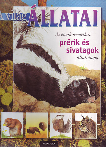 Peraboni-Marconi - A vil�g �llatai-Az �szak-amerikai pr�rik �s sivatagok �llatvil�ga