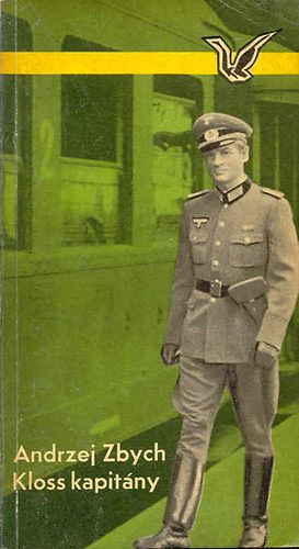 Andrzej Zbych - Kloss kapitány - Kockázat II.