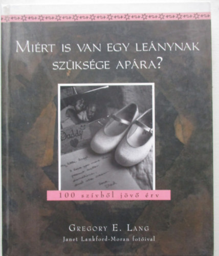 Mi�rt is van egy le�nynak sz�ks�ge ap�ra? - 100 sz�vb�l j�v� �rv