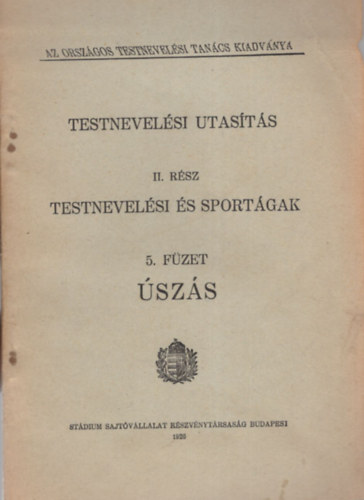 Testnevelsi utasts II. rsz Testnevelsi s sportgak - 5. fzet  szs