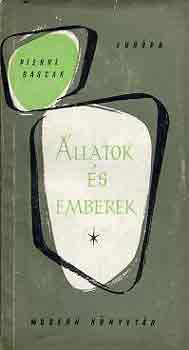 Pierre Gascar - Állatok és emberek