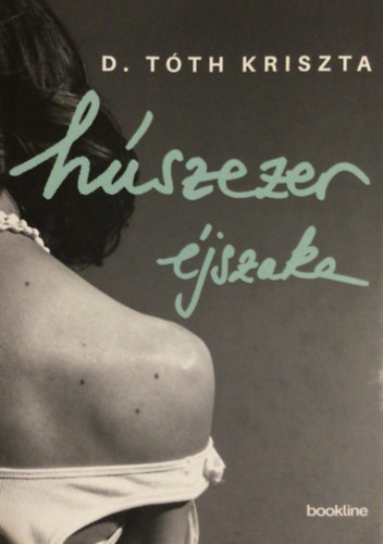 D. T�th Kriszta - H�szezer �jszaka