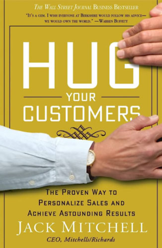 Mitchell, Jack - Hug Your Customers