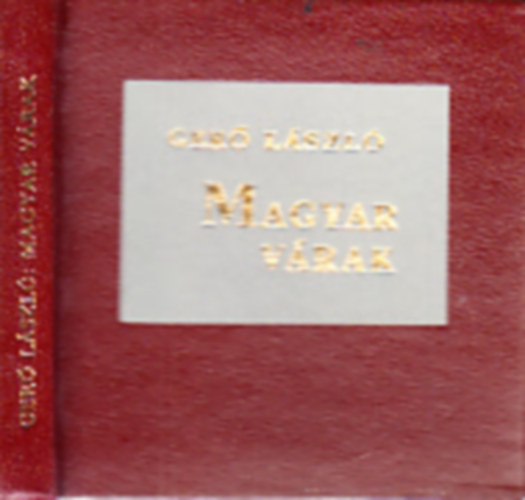 Gerő László - Magyar várak (minikönyv)