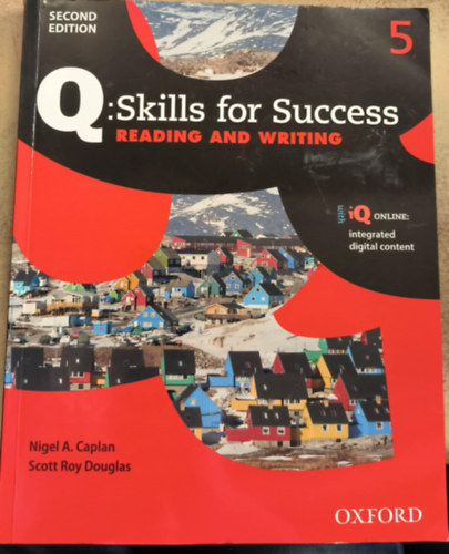 Nigel A. Caplan, Scott Roy Douglas - Q: Skills for Success: Level 5: Reading & Writing