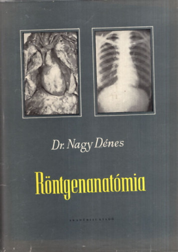 Dr. Nagy D�nes - R�ntgenanat�mia