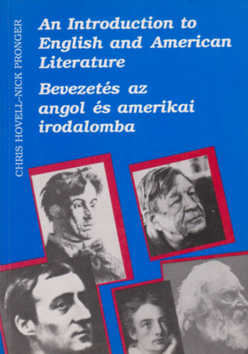 Chris Hovell, Nick Pronger - An Introduction to English and American Literature - Bevezetés az angol és amerikai irodalomba