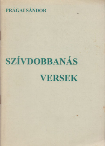 Prgai Sndor - Szvdobbans (versek) (Dediklt)