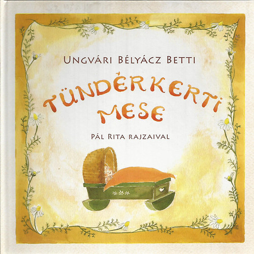 Ungvri Blycz Betti - Tndrkerti mese