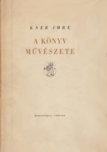 Kner Imre - A könyv művészete