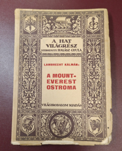 Lambrecht K�lm�n - A Mount Everest ostroma (A hat vil�gr�sz)