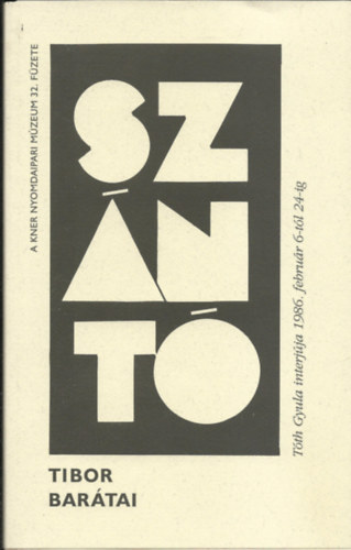 Tóth Gyula - Szántó Tibor és barátai