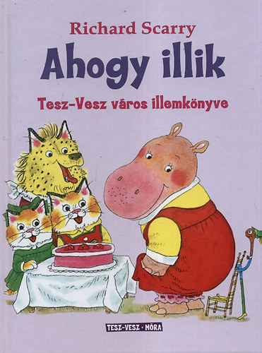 Richard Scarry - Ahogy illik