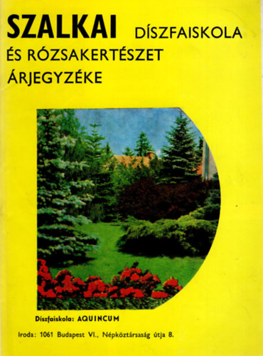 Szalkai  D�szfaiskola �s r�zsakert�szet �rjegyz�ke 1979