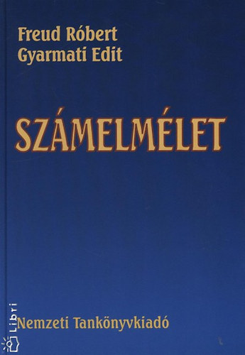 Freud Róbert, Gyarmati Edit - Számelmélet