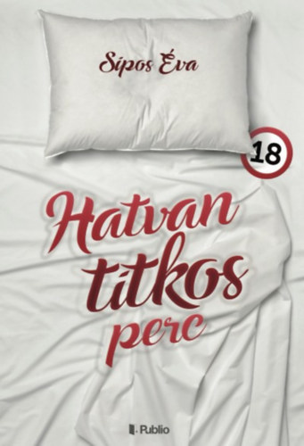 Sipos Éva - Hatvan titkos perc