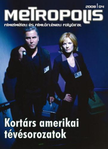 Metropolis 2008/4 - Kort�rs amerikai t�v�sorozatok