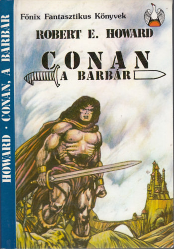 Robert E. Howard - Conan a barbár