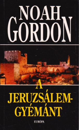 Noah Gordon - A Jeruzslem-gymnt