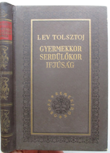 Lev Tolsztoj - Gyermekkor, serd�l�kor, ifj�s�g