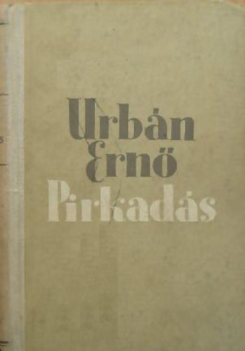 Urbán Ernő - Pirkadás