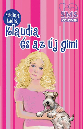Fedina L�dia - Klaudia �s az �j gimi