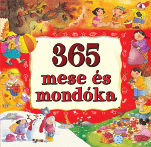 Sara Cennini (szerk.) - 365 mese s mondka