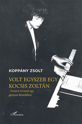 Koppny Zsolt - Volt egyszer egy Kocsis Zoltn
